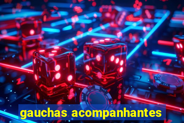 gauchas acompanhantes